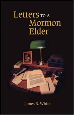 9781599251196 Letters To A Mormon Elder