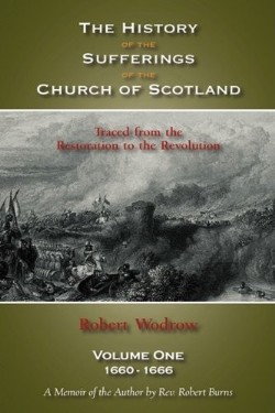 9781599251820 Hisory Of The Sufferings Of The Church Of Scotland 1
