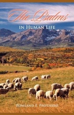 9781599251936 Psalms In Human Life