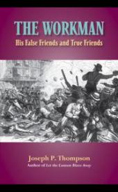 9781599252018 Workman : His False Friends And His True Friends