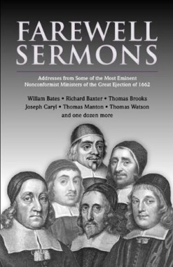 9781599252568 Farewell Sermons : Addresses From Some Of The Most Eminent Nonconformist Mi