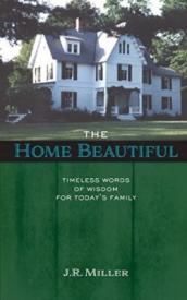 9781599253299 Home Beautiful : Timeless Words Of Wisdom For Todays Family