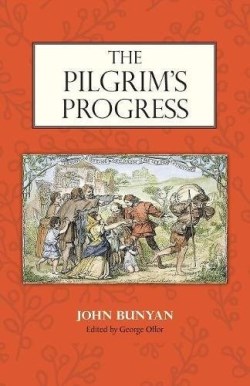 9781599253756 Pilgrims Progress: : Edited By George Offor With Marginal Notes By Bunyan