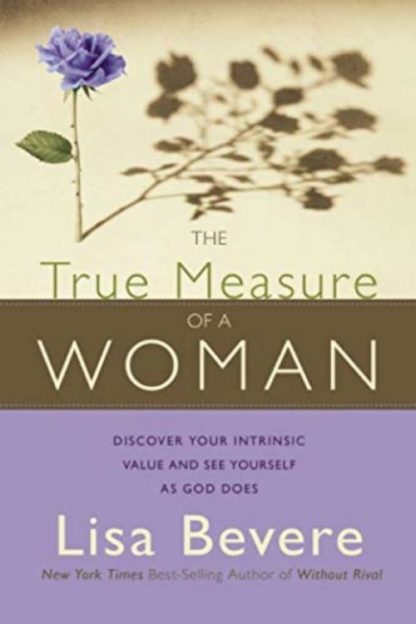 9781599791500 True Measure Of A Woman (Revised)