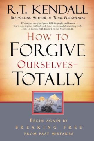 9781599791739 How To Forgive Ourselves Totally