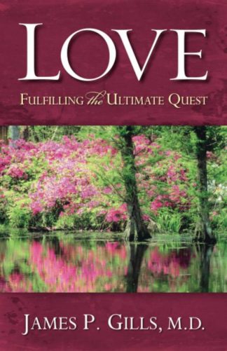 9781599792354 Love : Fulfilling The Ultimate Quest (Revised)