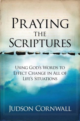 9781599792910 Praying The Scriptures (Revised)