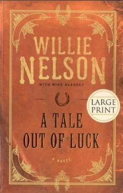 9781599951676 Tale Out Of Luck (Large Type)