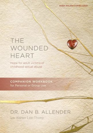 9781600063084 Wounded Heart Companion Workbook (Workbook)