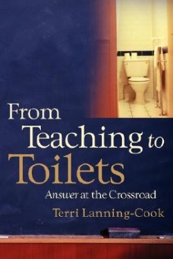 9781600341007 From Teaching To Toilets