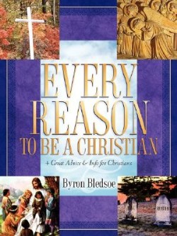 9781600342042 Every Reason To Be A Christian