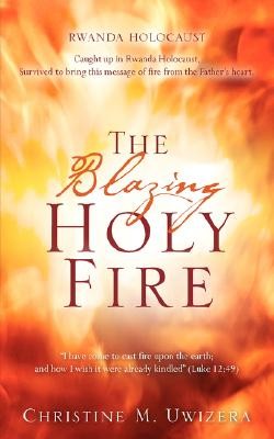 9781600344008 Blazing Holy Fire