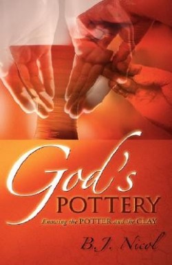 9781600344398 Gods Pottery : Knowing The Potter And The Clay