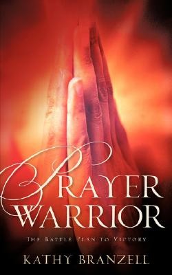 9781600344633 Prayer Warrior : The Battle Plan To Victory