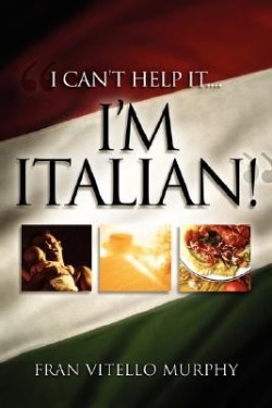 9781600344893 I Cant Help It Im Italian