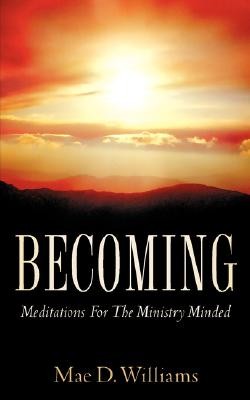 9781600345449 Becoming : Meditations For The Ministry Minded