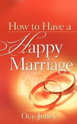 9781600346149 How To Have A Happy Marriage