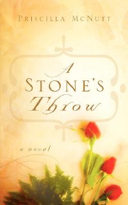 9781600346576 Stones Throw : A Novel