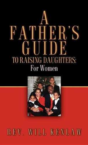 9781600347252 Fathers Guide To Raising Daughters