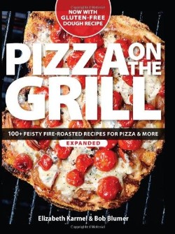 9781600858284 Pizza On The Grill Expanded Edition (Expanded)