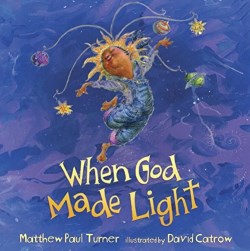 9781601429209 When God Made Light