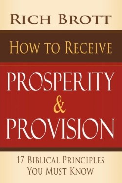 9781601850058 How To Receive Prosperity And Provision