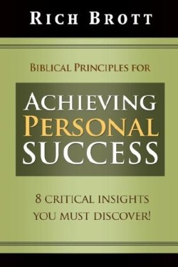 9781601850133 Biblical Principles For Achieving Personal Success