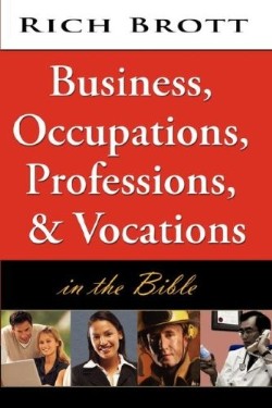 9781601850140 Business Occupations Professions And Vocations In Bible