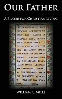 9781601910462 Our Father : A Prayer For Christian Living