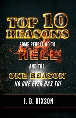 9781602650725 Top 10 Reasons Why Some People Go To Hell