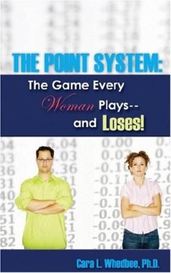 9781602667624 Point System : The Game Every Woman Plays And Loses