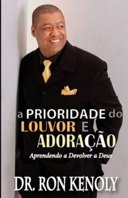 9781602730144 Priority Of Praise And Worship Portuguese