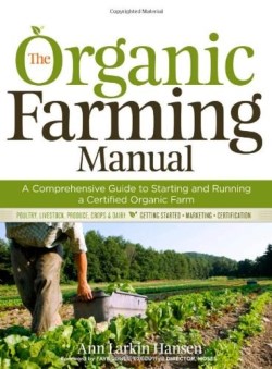 9781603424790 Organic Farming Manual