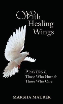 9781603500357 With Healing Wings