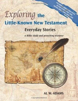 9781603500401 Exploring The Little Known New Testament