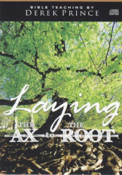 9781603748643 Laying The Ax To The Root (Audio CD)