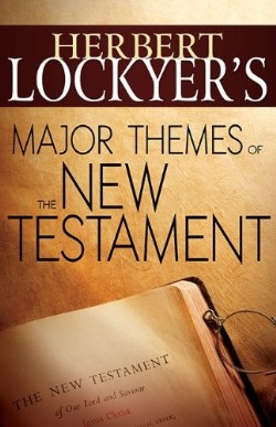 9781603749671 Herbert Lockyers Major Themes Of The New Testament