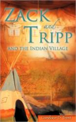 9781604775266 Zack And Tripp And The Indian Village