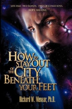 9781604777031 How To Stay Out Of The City Beneath Your Feet