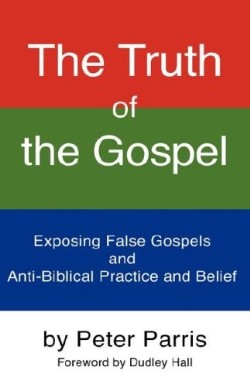 9781604777680 Truth Of The Gospel