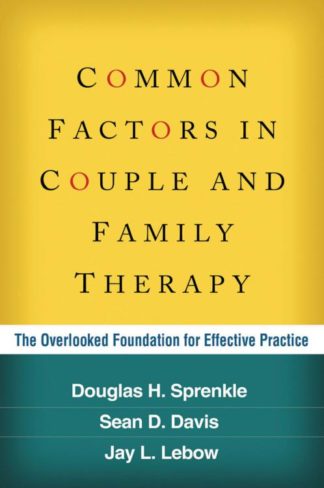 9781606233252 Common Factors In Couple And Family Therapy