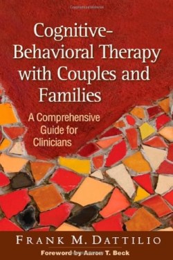 9781606234532 Cognitive Behavioral Therapy With Couples And Families