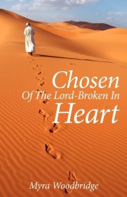 9781606472545 Chosen Of The Lord Broken In Heart