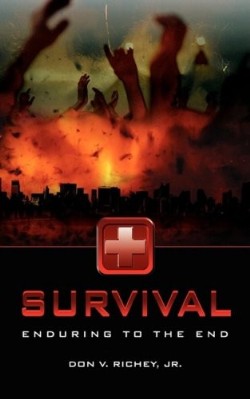 9781606475980 Survival : Enduring To The End