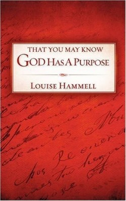 9781606476901 That You May Know God Has A Purpose