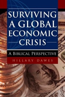 9781606477304 Surviving A Global Economic Crisis