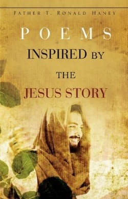 9781606477656 Poems Inspired By The Jesus Story