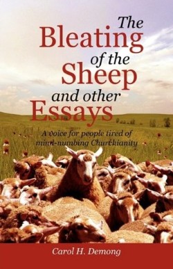9781606477755 Bleating Of The Sheep And Other Essays