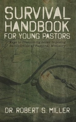 9781606479773 Survival Handbook For Young Pastors