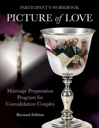 9781606743201 Picture Of Love Convalidaiton Participants Workbook (Revised)